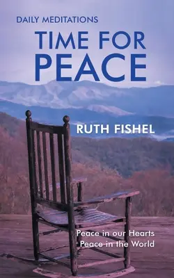 Zeit für Frieden: Frieden in unseren Herzen Frieden in der Welt - Time for Peace: Peace in our Hearts Peace in the World
