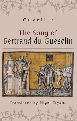 Das Lied von Bertrand Du Guesclin - The Song of Bertrand Du Guesclin