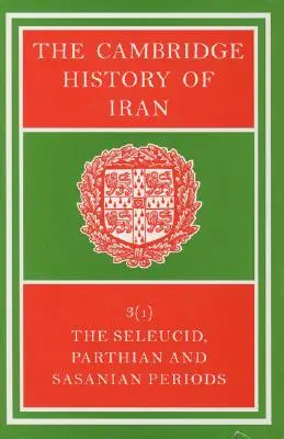 Die Cambridge Geschichte des Iran - The Cambridge History of Iran