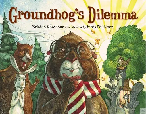 Das Dilemma des Murmeltiers - Groundhog's Dilemma