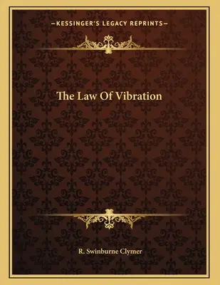 Das Gesetz der Schwingung - The Law Of Vibration