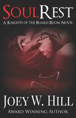 Seelenruhe: Ein Einzelroman der Knights of the Board Room - Soul Rest: A Knights of the Board Room Standalone