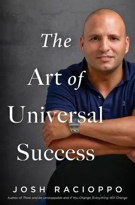 Die Kunst des universellen Erfolgs - The Art of Universal Success