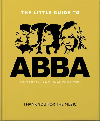 Das kleine Buch zu Abba: Danke für die Musik - The Little Guide to Abba: Thank You for the Music