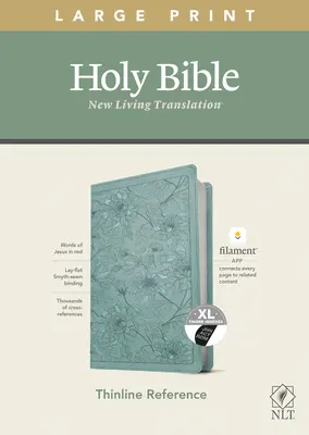 NLT Large Print Thinline Reference Bible, Filament Enabled Edition (Rote Schrift, Lederähnlich, Floral/Teal, Indexiert) - NLT Large Print Thinline Reference Bible, Filament Enabled Edition (Red Letter, Leatherlike, Floral/Teal, Indexed)