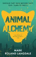 Tierische Alchemie - Animal Alchemy