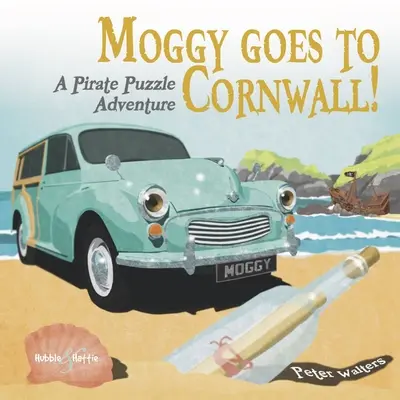 Moggy geht nach Cornwall - Ein Piratenpuzzle-Abenteuer - Moggy goes to Cornwall - A Pirate Puzzle Adventure