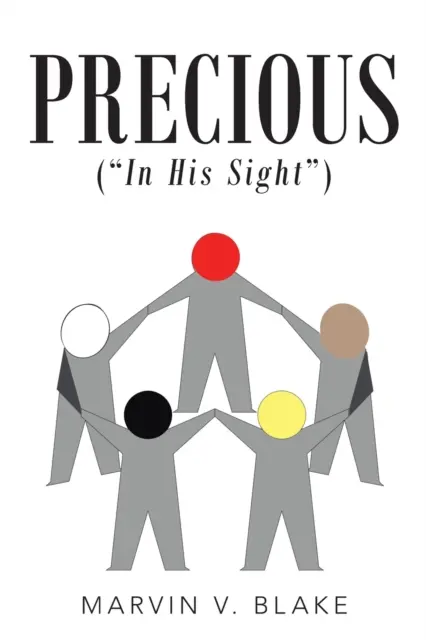 Precious In His Sight: (Rot; Braun; Gelb; Schwarz; und Weiß) - Precious In His Sight: (Red; Brown; Yellow; Black; and White)