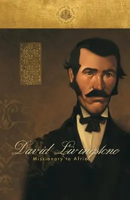 David Livingstone: Missionar in Afrika - David Livingstone: Missionary to Africa