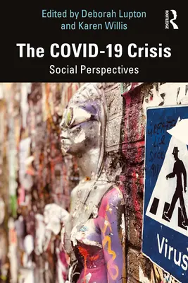 Die COVID-19-Krise: Gesellschaftliche Perspektiven - The COVID-19 Crisis: Social Perspectives