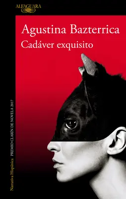 Cadver Exquisito (Premio Clarn 2017) / Zart ist das Fleisch - Cadver Exquisito (Premio Clarn 2017) / Tender Is the Flesh