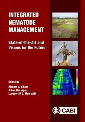 Integriertes Nematodenmanagement: Stand der Technik und Visionen für die Zukunft - Integrated Nematode Management: State-Of-The-Art and Visions for the Future