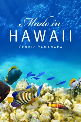 Hergestellt auf Hawaii: Band 46 - Made in Hawaii: Volume 46