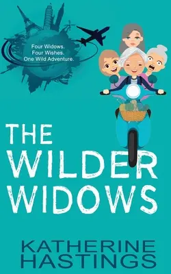 Die Wilden Witwen - The Wilder Widows