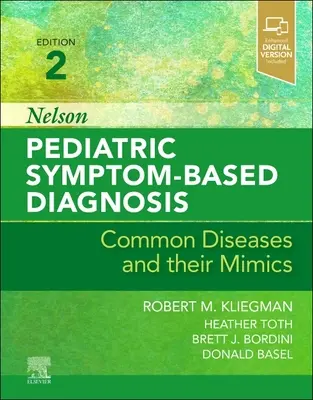 Nelson Pediatric Symptom-Based Diagnosis: Häufige Krankheiten und ihre Nachahmer - Nelson Pediatric Symptom-Based Diagnosis: Common Diseases and Their Mimics