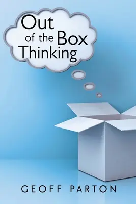 Unkonventionelles Denken - Out of the Box Thinking