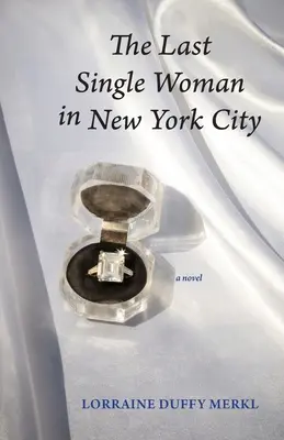 Die letzte alleinstehende Frau in New York City - The Last Single Woman in New York City