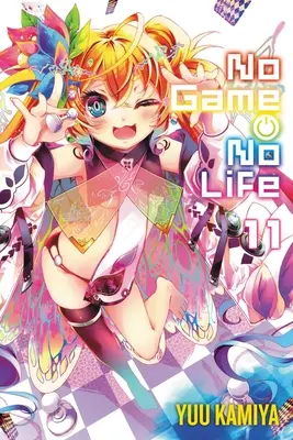 Kein Spiel, kein Leben, Bd. 11 (Light Novel) - No Game No Life, Vol. 11 (Light Novel)