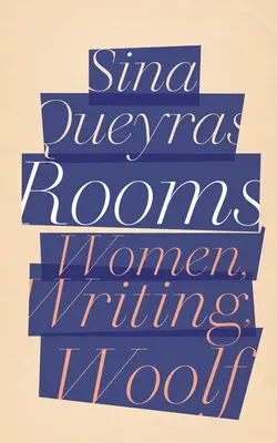 Räume: Frauen, Schreiben, Woolf - Rooms: Women, Writing, Woolf