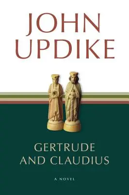 Gertrude und Claudius - Gertrude and Claudius