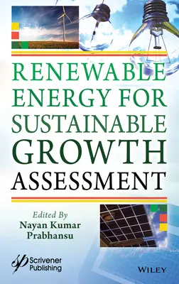 Erneuerbare Energien für nachhaltiges Wachstum - Bewertung - Renewable Energy for Sustainable Growth Assessment