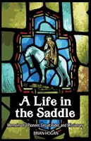 Ein Leben im Sattel - A Life in the Saddle