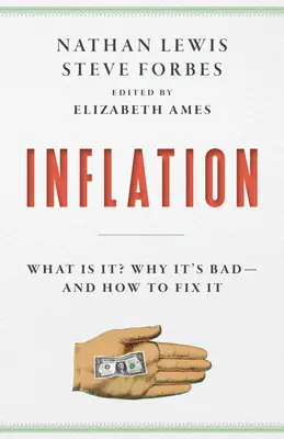 Inflation: Was sie ist, warum sie schlecht ist und wie man sie beseitigt - Inflation: What It Is, Why It's Bad, and How to Fix It