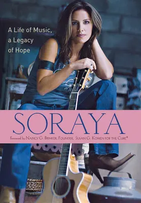 Soraya: Ein Leben voller Musik, ein Vermächtnis der Hoffnung - Soraya: A Life of Music, a Legacy of Hope