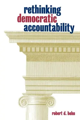 Demokratische Rechenschaftspflicht neu denken - Rethinking Democratic Accountability