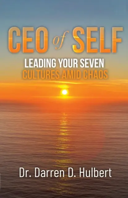 CEO of Self: Führen Sie Ihre sieben Kulturen inmitten des Chaos - CEO of Self: Leading Your Seven Cultures Amid Chaos