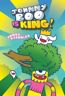 Johnny Boo ist König (Johnny Boo Buch 9) - Johnny Boo Is King (Johnny Boo Book 9)