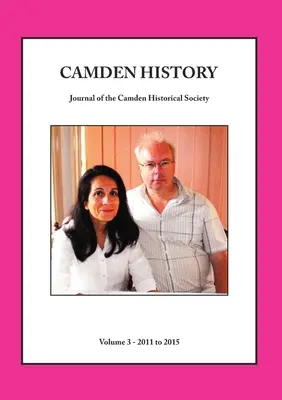 Camdener Geschichte - Band 3 - Camden History - Volume 3