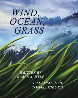 Wind, Meer, Gras - Wind, Ocean, Grass