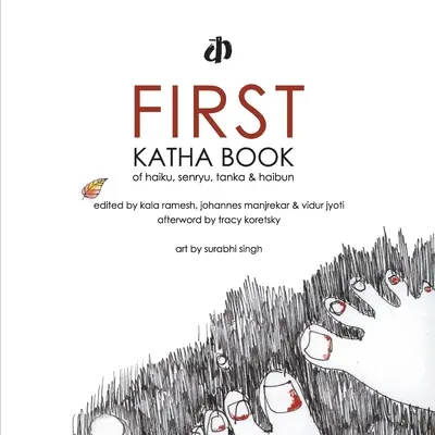 Erstes Katha-Buch der Haiku, Senryu, Tanka & Haibun - First Katha Book of Haiku, Senryu, Tanka & Haibun