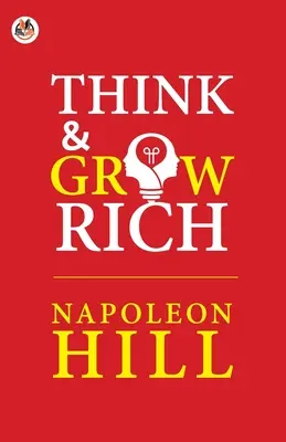 Denk nach und werde reich - Think and Grow Rich