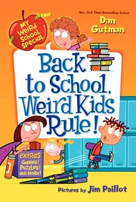 Zurück zur Schule, seltsame Kinder regieren! - Back to School, Weird Kids Rule!