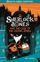 Sherlock Bones und der Fall der Kronjuwelen - Sherlock Bones and the Case of the Crown Jewels