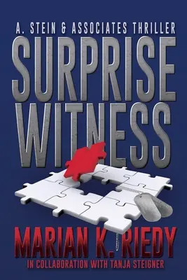 Der überraschende Zeuge: Ein Stein & Associates Thriller - Surprise Witness: A. Stein & Associates Thriller