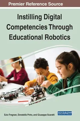 Vermittlung digitaler Kompetenzen durch Bildungsrobotik - Instilling Digital Competencies Through Educational Robotics
