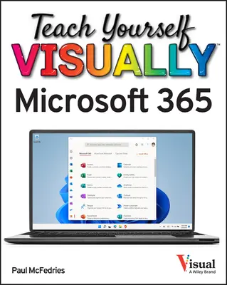 Bringen Sie sich selbst visuell Microsoft 365 bei - Teach Yourself Visually Microsoft 365