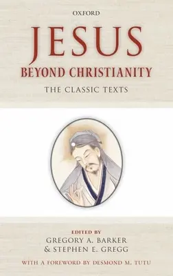 Jesus jenseits des Christentums: Die klassischen Texte - Jesus Beyond Christianity: The Classic Texts