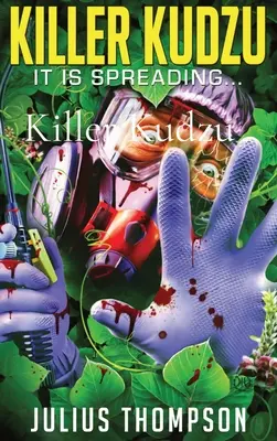 Killer Kudzu (Killer Kudzu) - Killer Kudzu