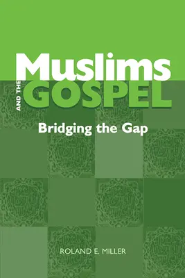 Muslime und das Evangelium: Die Überbrückung der Kluft - Muslims and the Gospel: Bridging the Gap