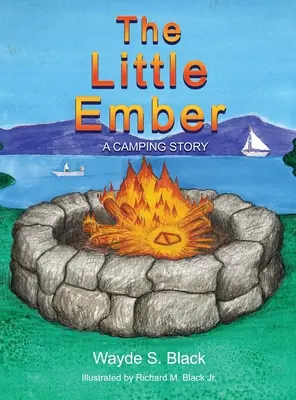 Die kleine Glut: Eine Camping-Geschichte - The Little Ember: A Camping Story