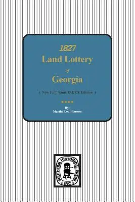 1827 Landlotterie von Georgia - 1827 Land Lottery of Georgia
