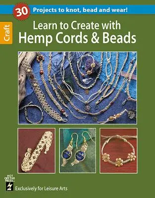 Lernen Sie, mit Hanf, Kordel und Perlen zu arbeiten - Learn to Create with Hemp, Cord, & Beads