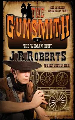 Die Frauenjagd: Der Büchsenmacher - The Woman Hunt: The Gunsmith