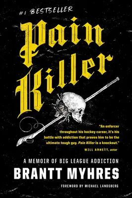 Schmerzkiller: Erinnerungen an die Sucht in der Oberliga - Pain Killer: A Memoir of Big League Addiction