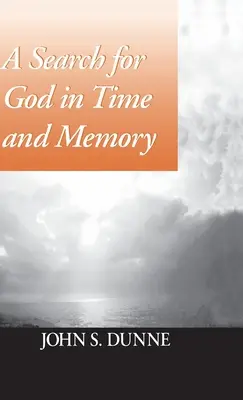 Eine Suche nach Gott in Zeit und Erinnerung - A Search for God in Time and Memory