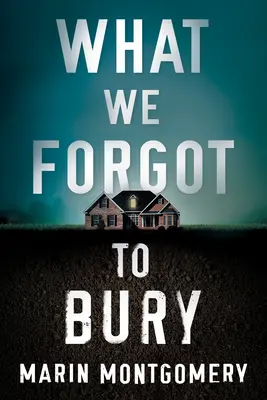 Was wir vergessen haben zu begraben - What We Forgot to Bury